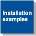 Installation examples